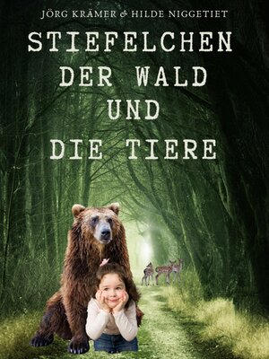 cover image of Stiefelchen, der Wald und die Tiere